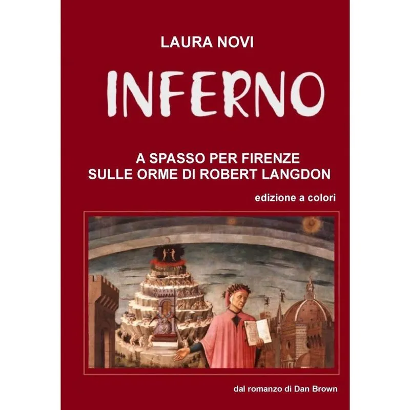 Livro inferno - A spasso per Firenze sulle orme di Robert Langdon