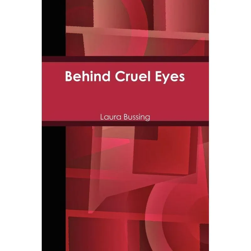Behind Cruel Eyes