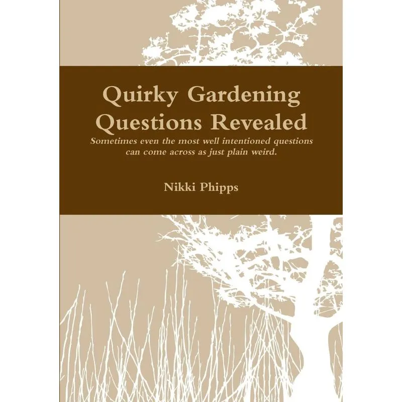 Quirky Gardening Questions
