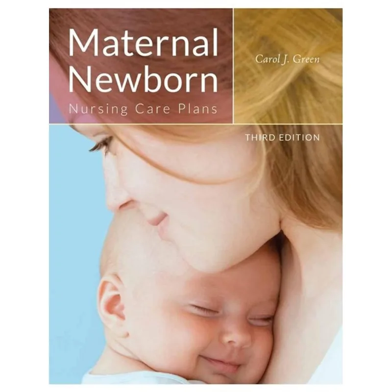 MATERNAL NEWBORN NURSING CARE PLANS