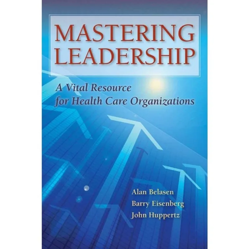 MASTERING LEADERSHIP