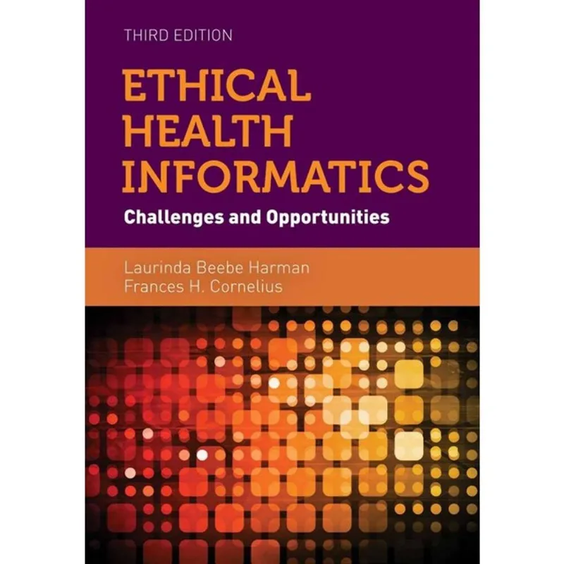 ETHICAL HEALTH INFORMATICS