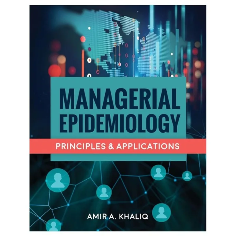 MANAGERIAL EPIDEMIOLOGY
