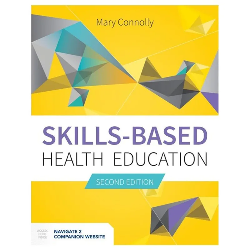 SKILLS-BASED HEALTH EDUCATION