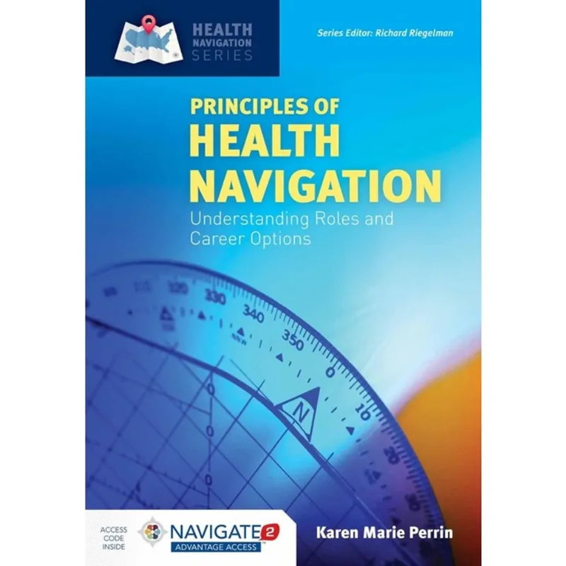 PRINCIPLES OF HEALTH NAVIGATION