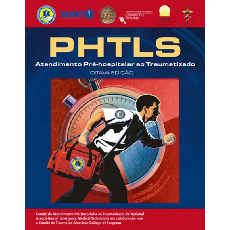 PHTLS – ATENDIMENTO PRE-HOSPITALAR TRAUMATIZADO