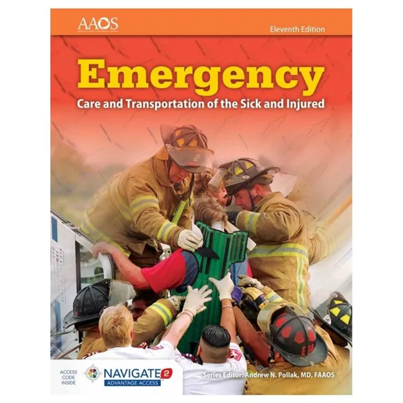 EMERGENCY CARE AND TRANSPORTATION OF THE SICK AND INJURED