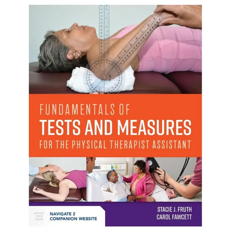 FUNDAMENTALS OF TESTS AND MEASURES FOR THE PHYSICAL THERAPIST ASSISTANT