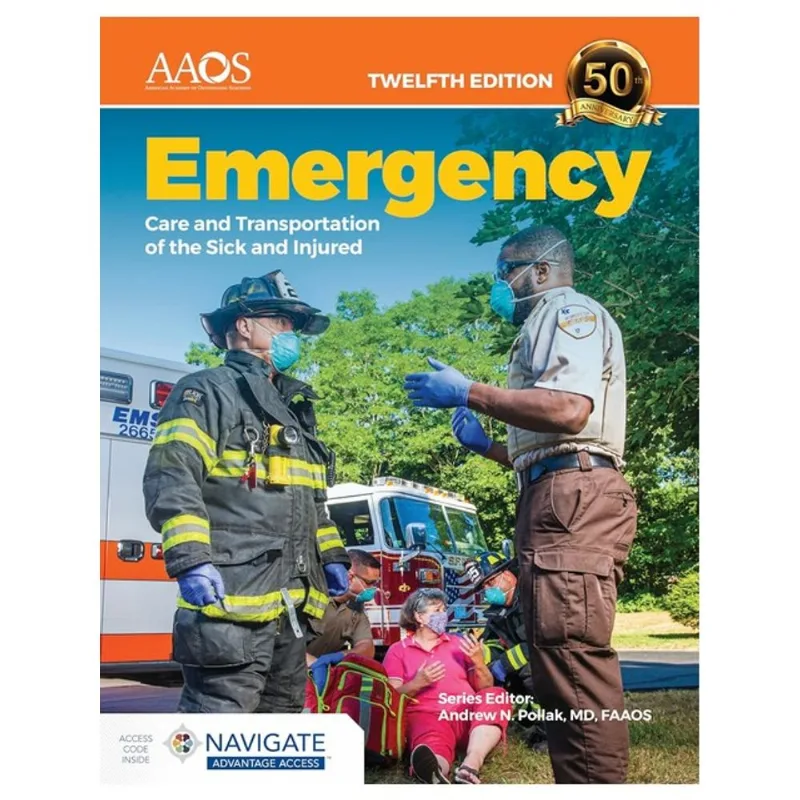 EMERGENCY CARE AND TRANSPORTATION OF THE SICK AND INJURED ADVANTAGE PACKAGE