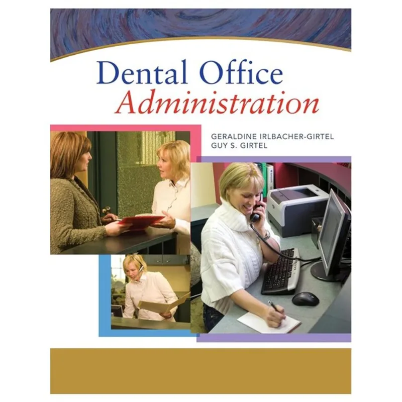 DENTAL OFFICE ADMINISTRATION