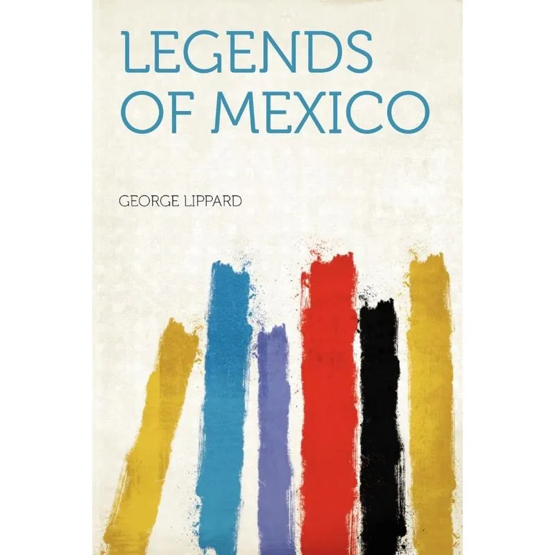 Legends of Mexico