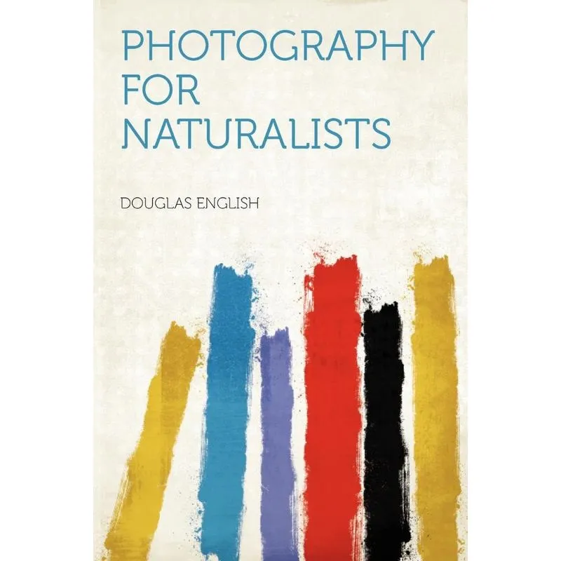 Photography for Naturalists