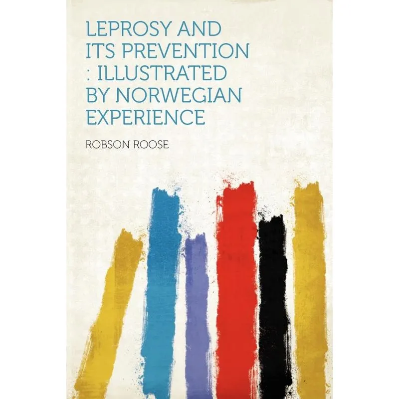 Leprosy and Its Prevention