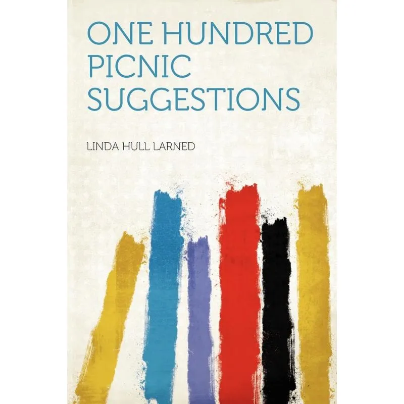One Hundred Picnic Suggestions
