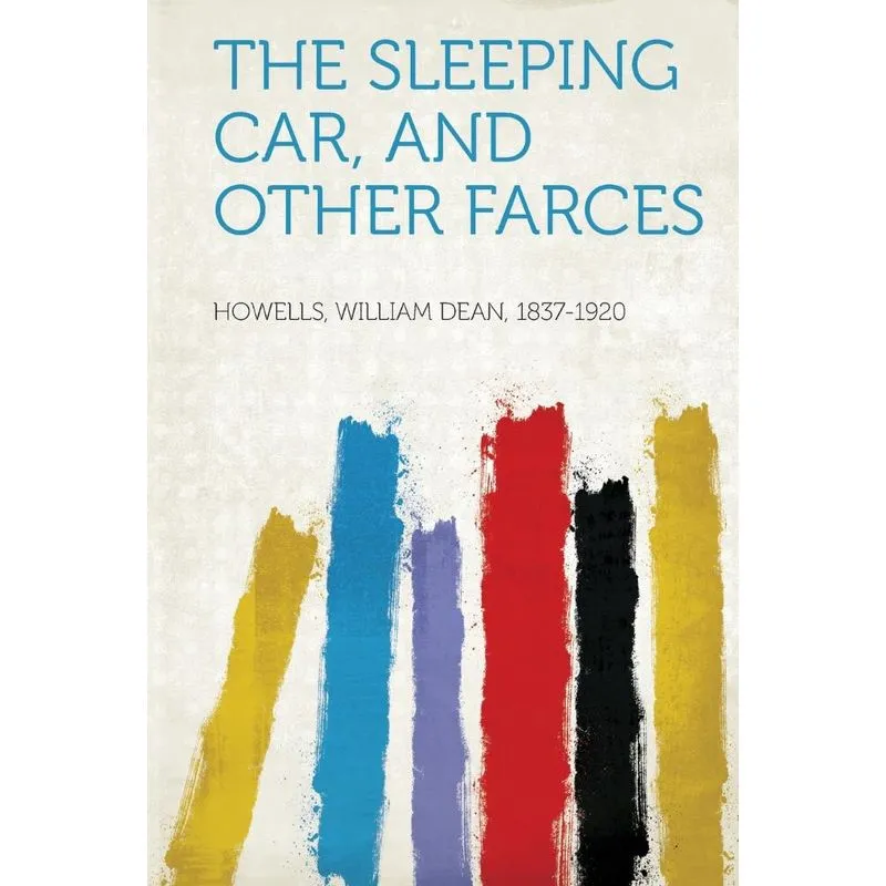 The Sleeping Car, and Other Farces