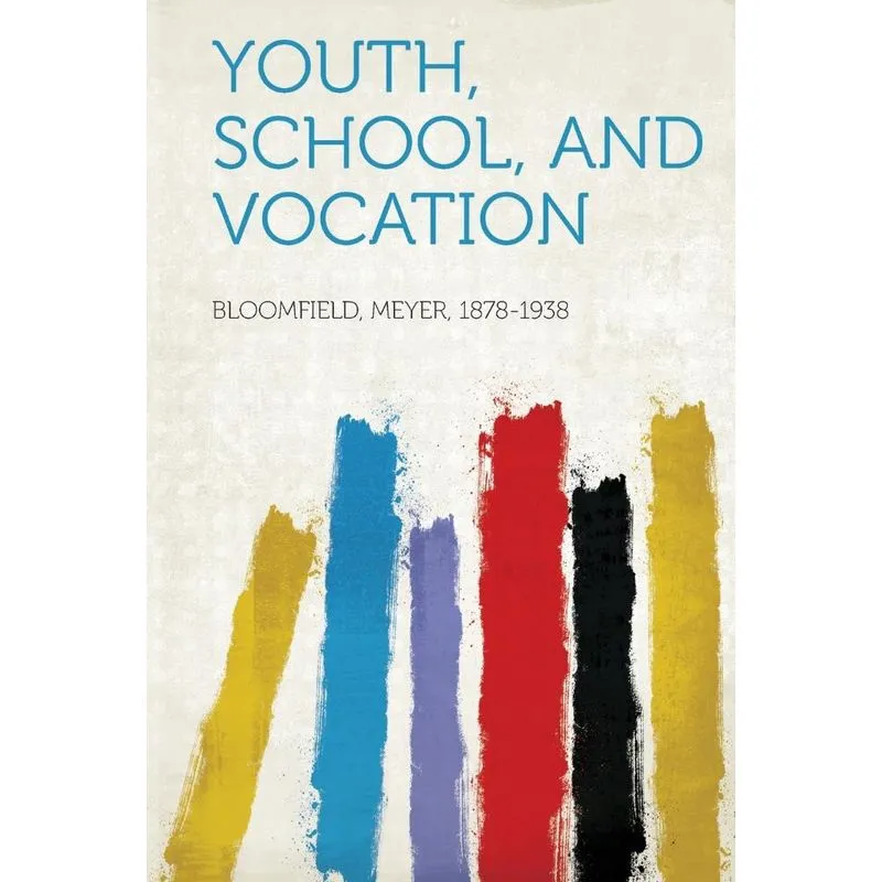 Youth, School, and Vocation
