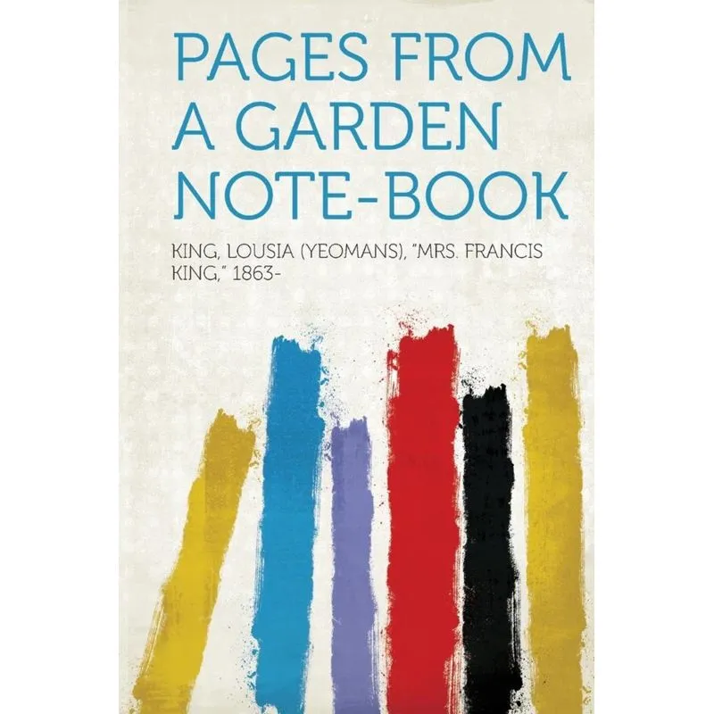 Pages from a Garden Note-Book