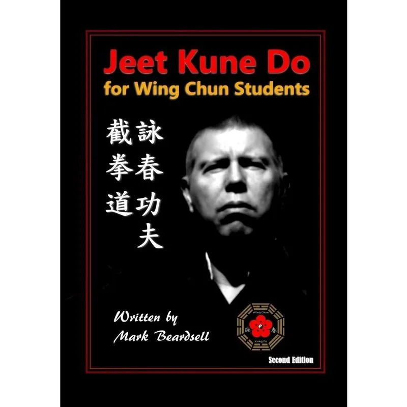 Jeet Kune Do for Wing Chun Students