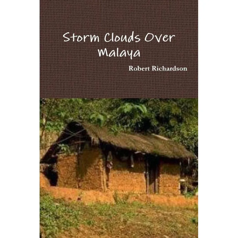 Storm Clouds Over Malaya