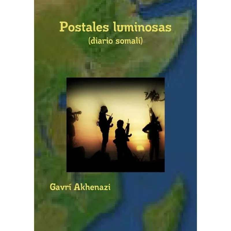 Postales Luminosas (Diario Somali)