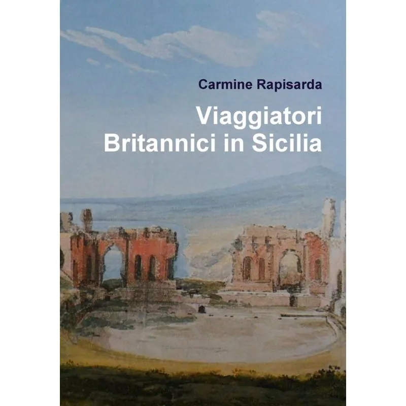 Viaggiatori Britannici in Sicilia