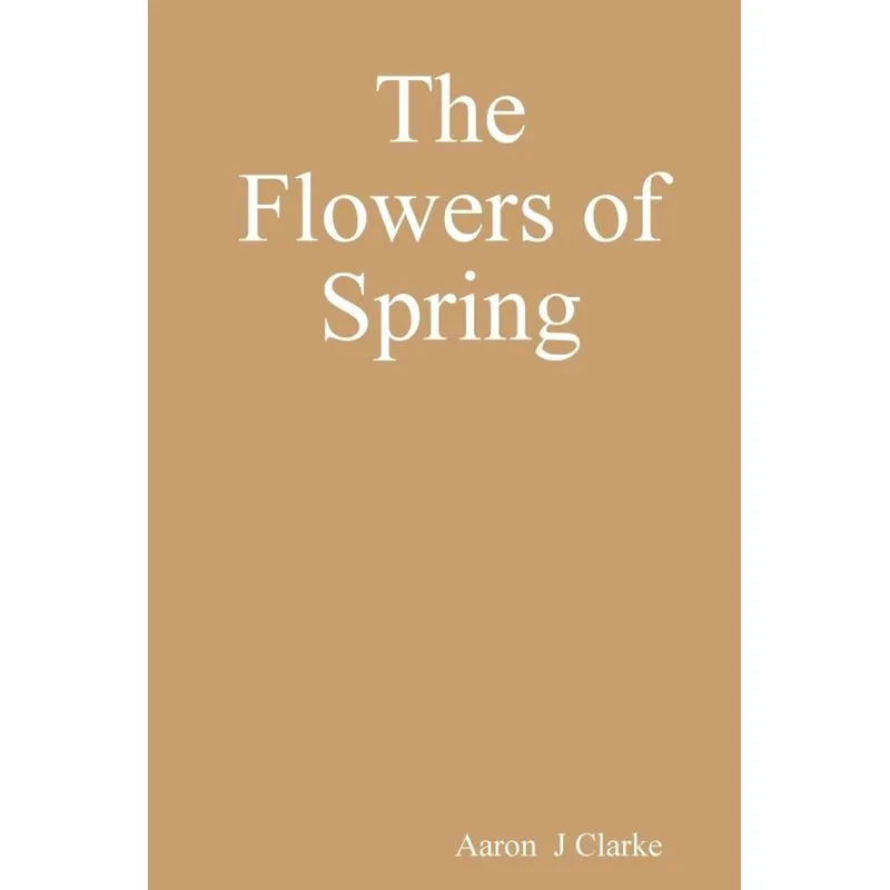 The Flowers of Spring