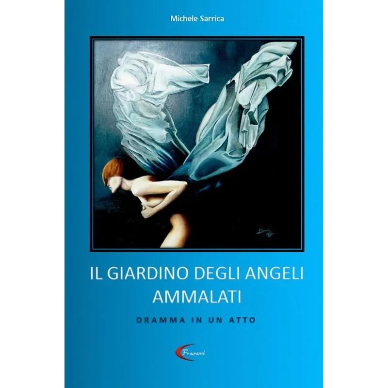IL GIARDINO DEGLI ANGELI AMMALATI