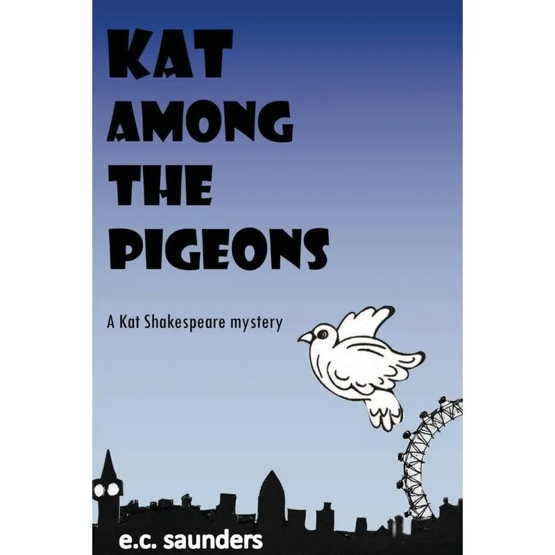 Kat Among the Pigeons