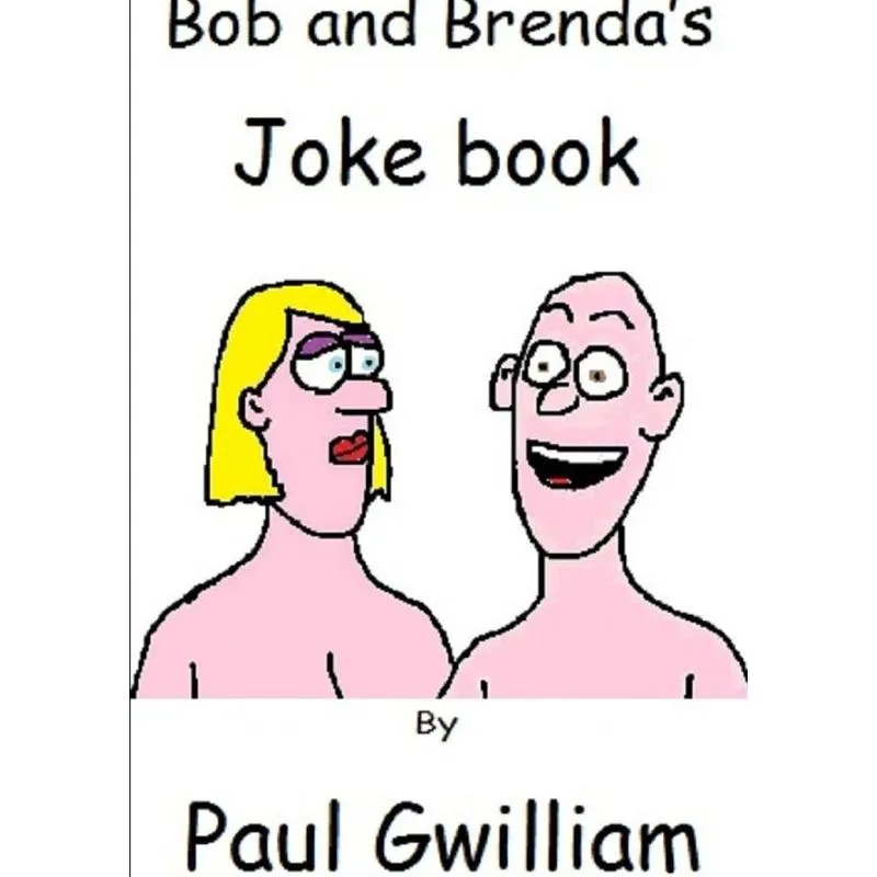 Bob and Brendas Joke Book