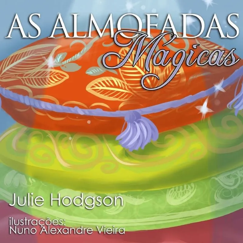 As almofadas mágicas