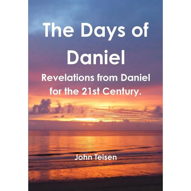 The Days of Daniel