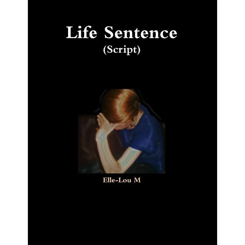 Life Sentence (Script)