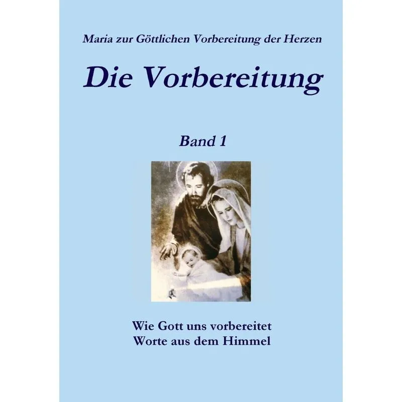 Die Vorbereitung - Band 1