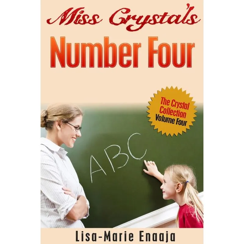 Miss Crystals Number Four