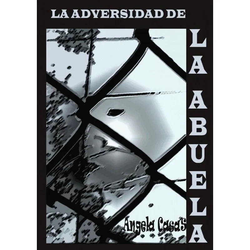 La Adversidad de La Abuela