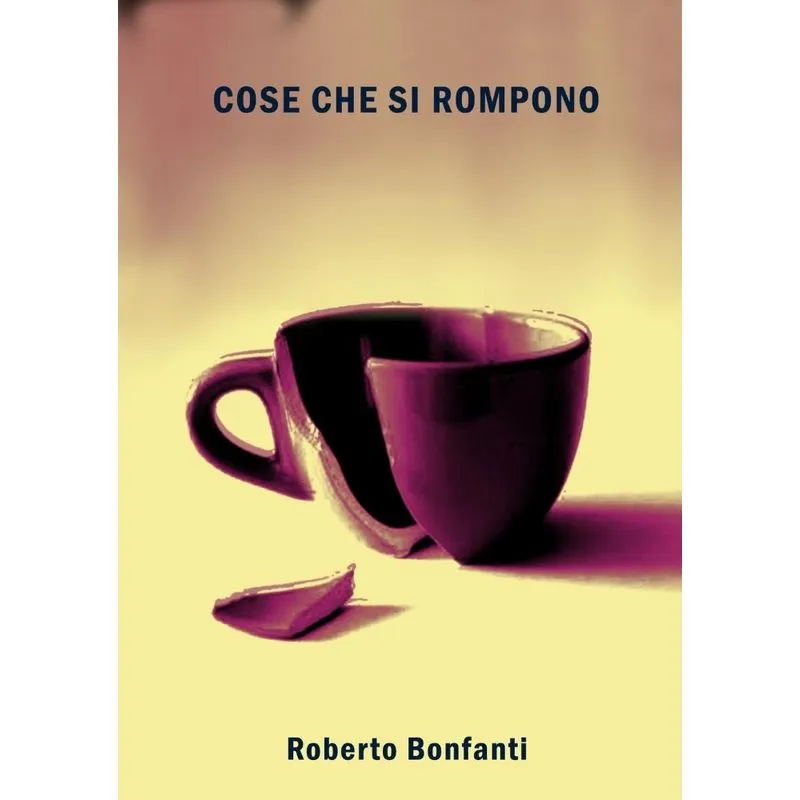 Cose che si rompono