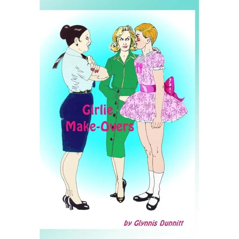 Girlie Make-Overs
