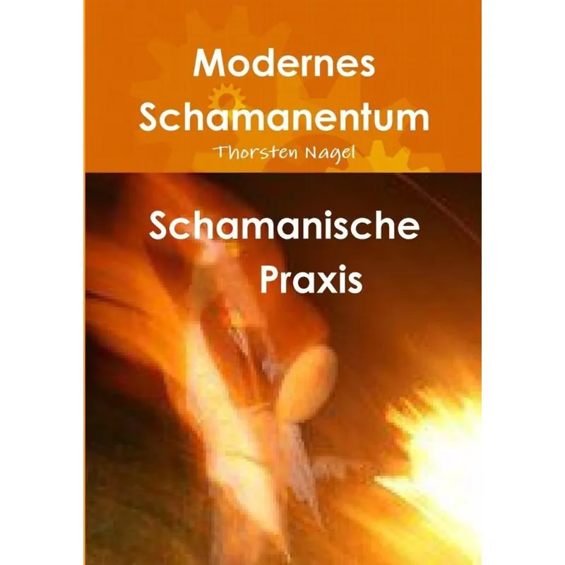 Schamanische Praxis