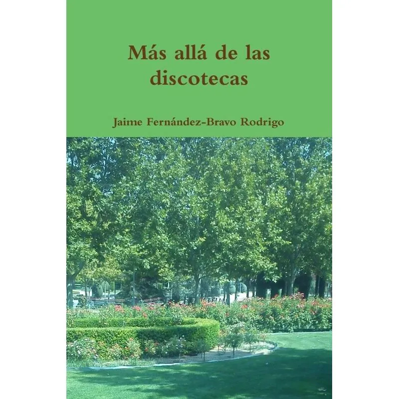 Más allá de las discotecas