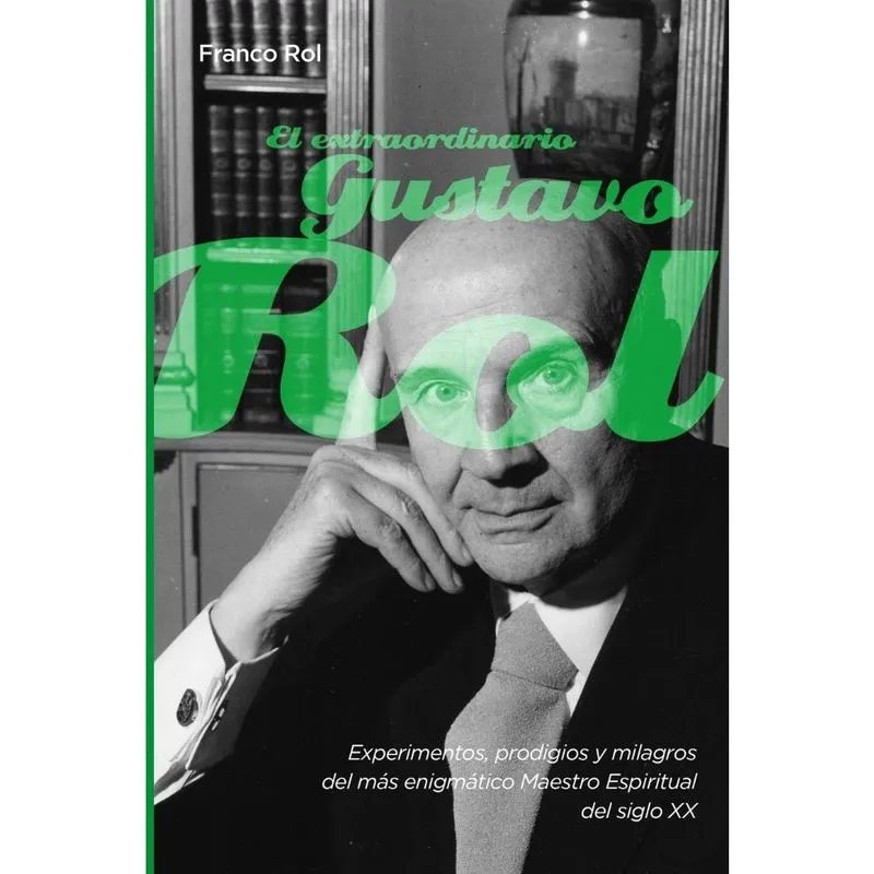 El extraordinario Gustavo Rol