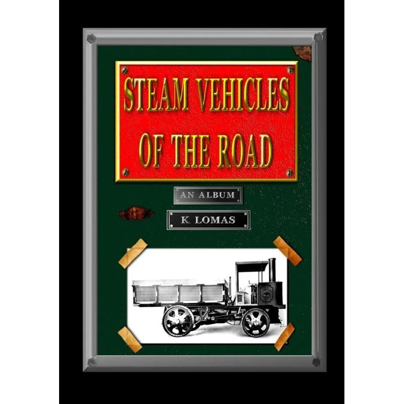 Steam Vehicles of the Road