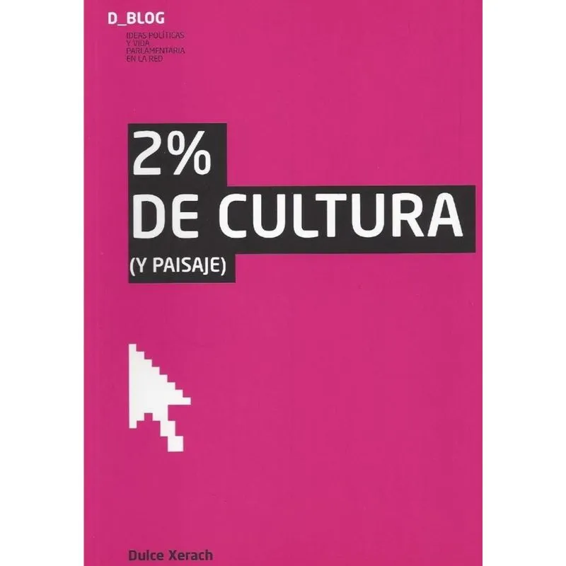 2% de Cultura (y Paisaje)