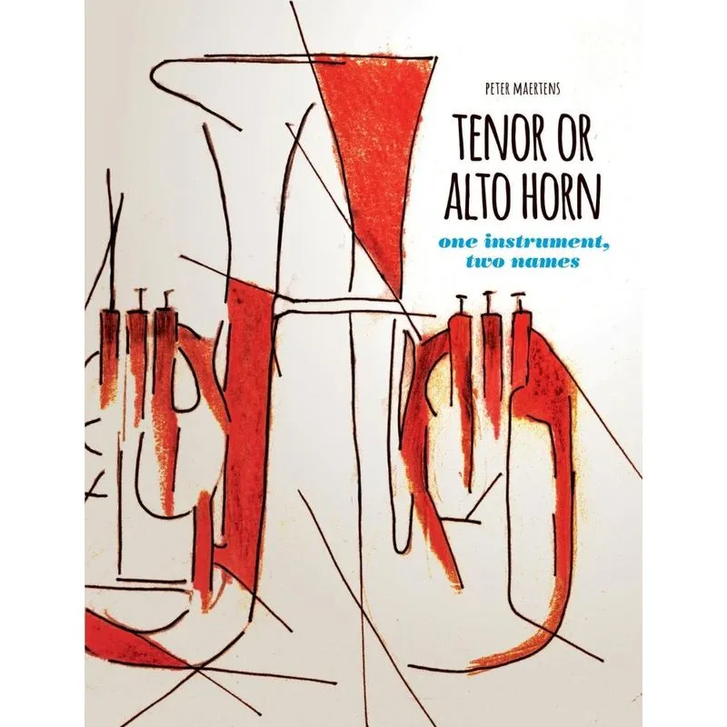 TENOR OR ALTO HORN one instrument, two names