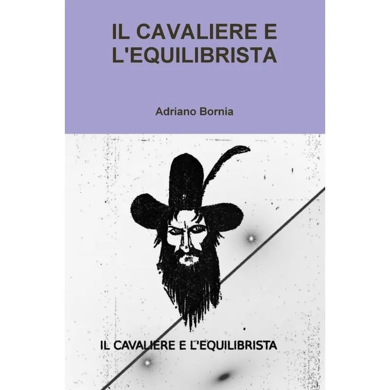 Il Cavaliere E LEquilibrista