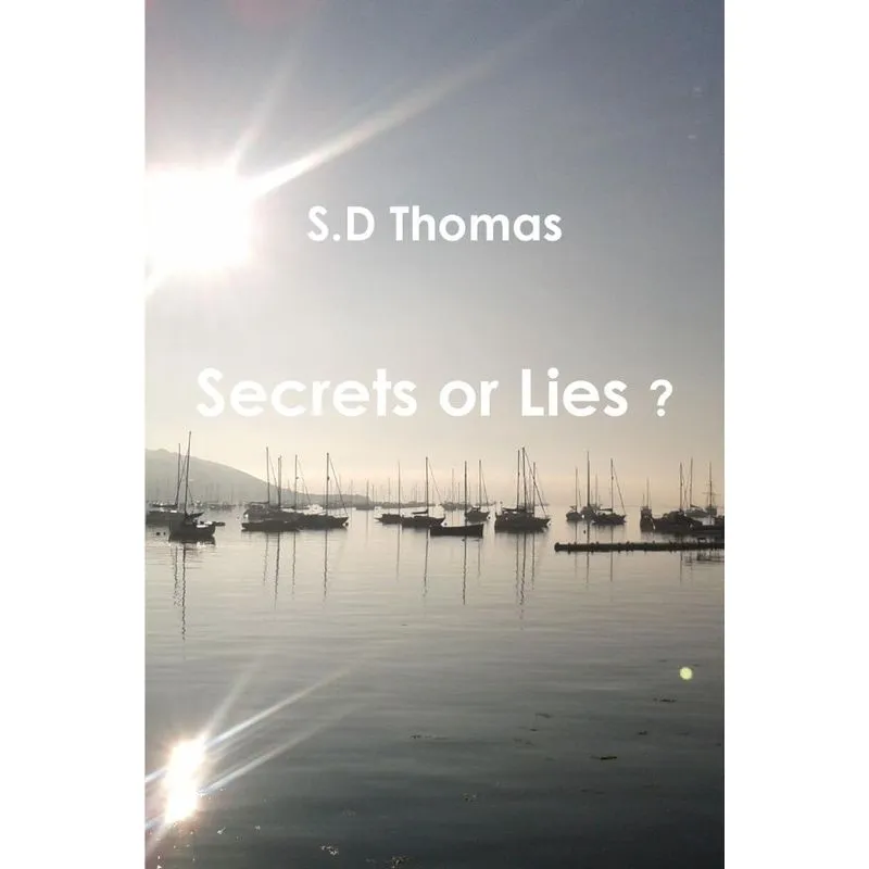 Secrets or Lies?