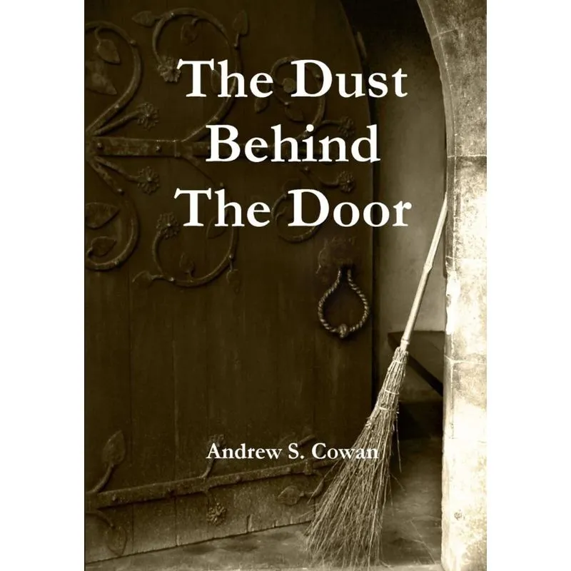 The Dust Behind the Door