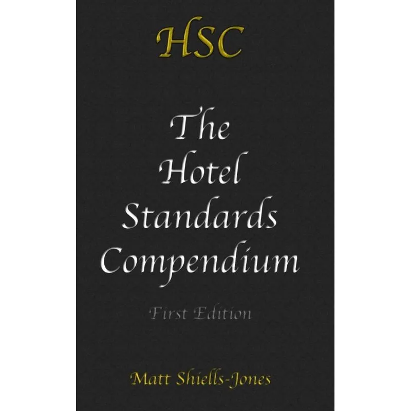 The Hotel Standards Compendium