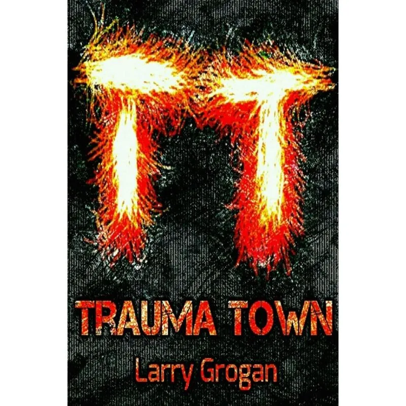 Trauma Town