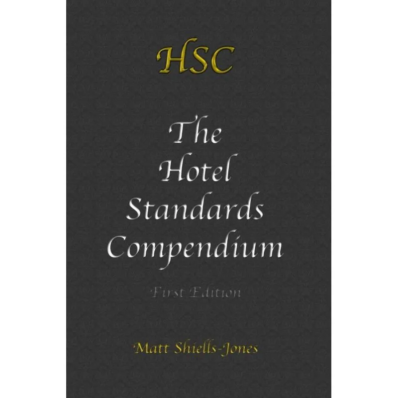 The Hotel Standards Compendium