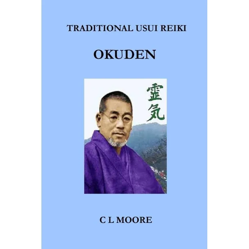 Traditional Usui Reiki - Okuden